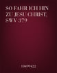 So fahr ich hin zu Jesu Christ, SWV 379 SATB choral sheet music cover